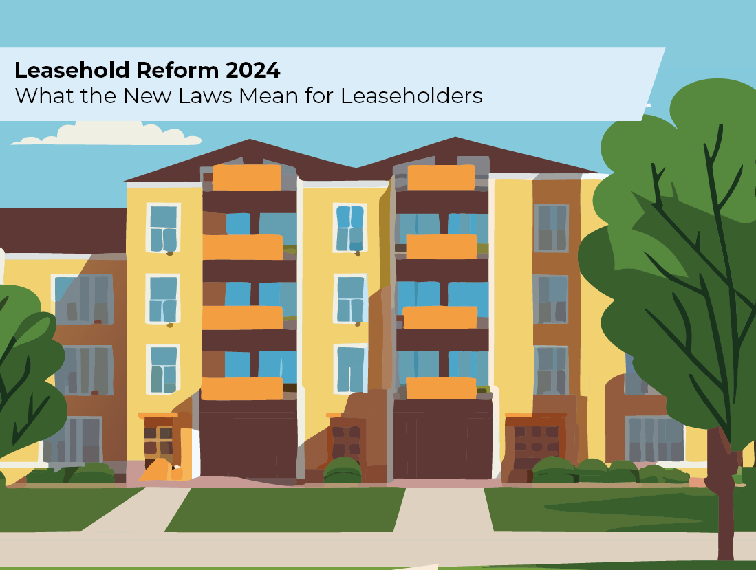 leasehold-reform-2024-what-the-new-laws-mean-for-leaseholders